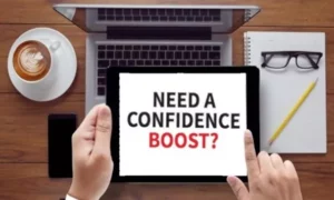 Potential Ways to Boost Confidence