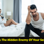 Who is The Hidden Enemy Of Your Sex Life