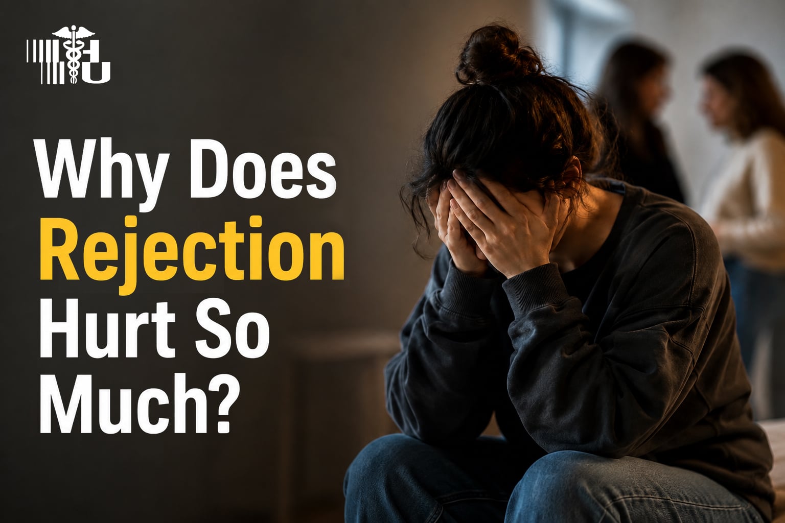 Rejection Sensitive Dysphoria (RSD) and ADHD: Understanding the Connection